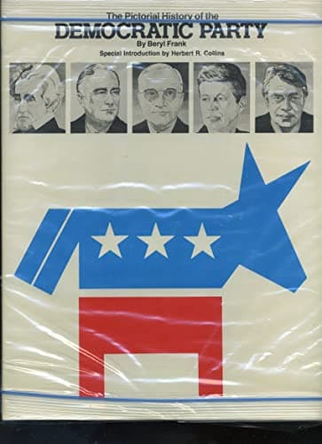 Book cover for Pictorial History of the Democratic Party by Frank, Beryl