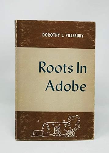 Book cover for Roots in Adobe by Pillbury, Dorothy L