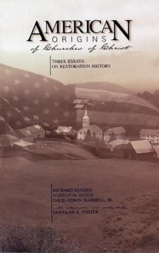 Book cover for American Origins of Churches of Christ by Richard Hughes