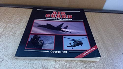 Book cover for Air Guard: America's Flying Militia (Power Series) by Hall, George