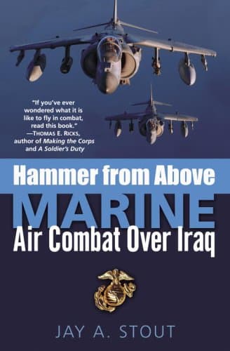 Book cover for Hammer from Above: Marine Air Combat Over Iraq by Stout, Jay