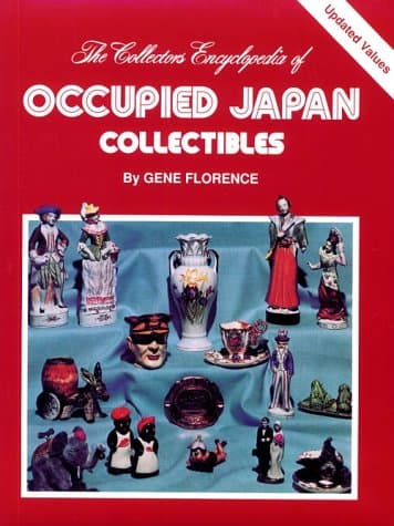 Book cover for The Collector's Encyclopedia of Occupied Japan Collectibles (Series I) by Florence, Gene