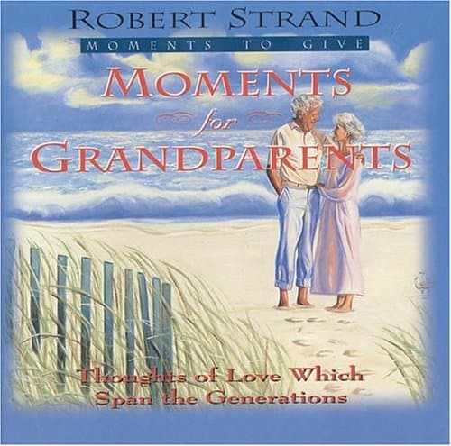Book cover for Moments for Grandparents (Moments to Give Series) by Strand, Robert