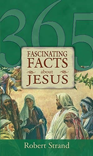 Book cover for 365 Fascinating Facts...about Jesus: 365 Fascinating Facts Series by Strand, Robert