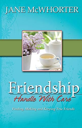 Book cover for Friendship: Handle with Care by Jane McWhorter