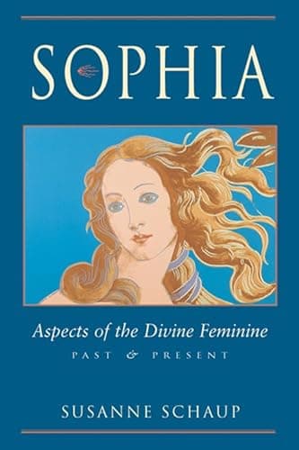 Book cover for Sophia: Aspects of the Divine Feminine Past & Present by Schaup, Susanne