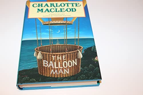 Book cover for The Balloon Man (Sarah Kelling and Max Bittersohn Mysteries) by MacLeod, Charlotte