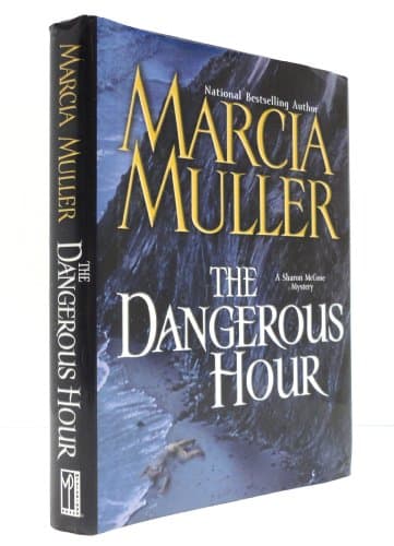Book cover for The Dangerous Hour: A Sharon McCone Mystery by Muller, Marcia