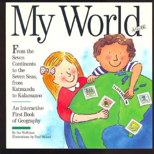 Book cover for My World & Globe by Wolfman, Ira