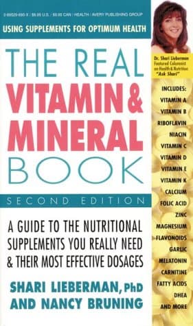 Book cover for The Real Vitamin and Mineral Book: Using Supplements for Optimum Health, by Lieberman Ph.D., Shari