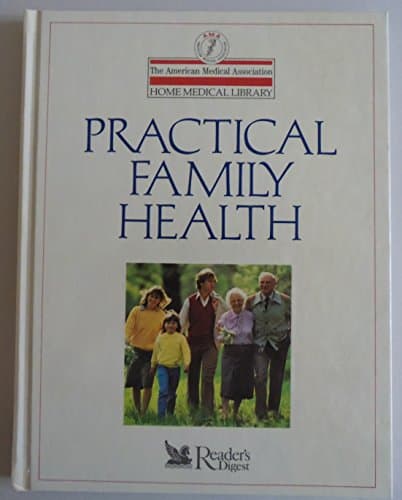 Book cover for Practical Family Health (The AMA Home Medical Library) by Charles B. Clayman