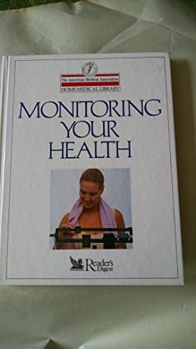 Book cover for Monitoring Your Health (The American Medical Association Home Medical Library) by Clayman, Charles B.