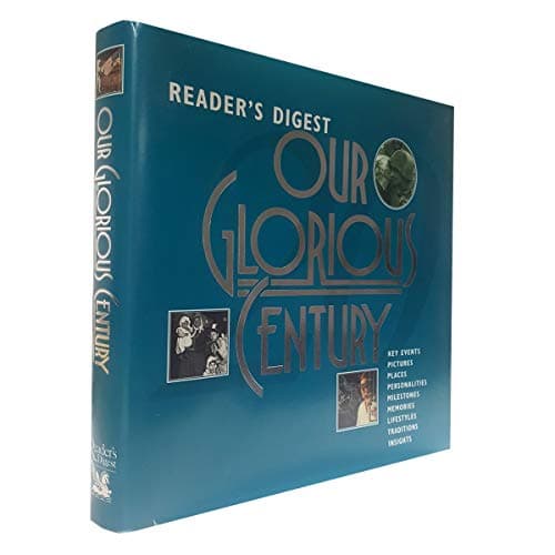Book cover for Our Glorious Century by Editors of Reader's Digest
