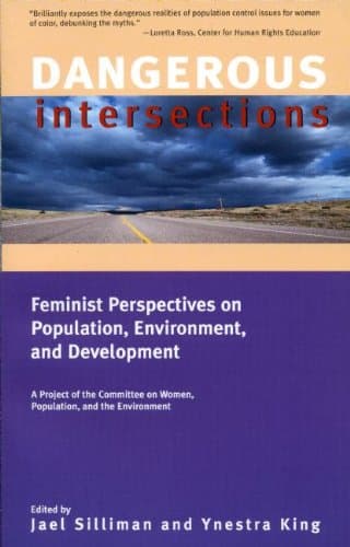 Book cover for Dangerous Intersections: Feminist Perspectives on Population, Environment, and Development by Silliman, Jael