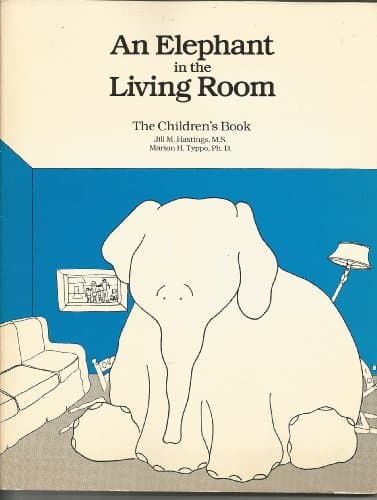 Book cover for An Elephant in the Living Room: The Children's Book by Jill M. Hastings