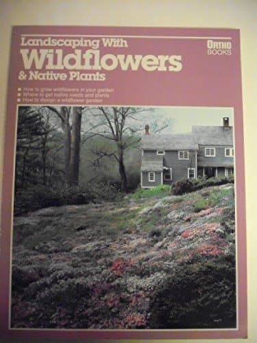 Book cover for Landscaping With Wildflowers and Native Plants by Wilson, William H. W.