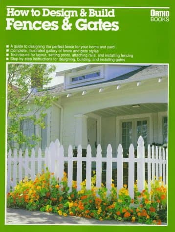 Book cover for How to Design & Build Fences & Gates by Beneke, Jeff