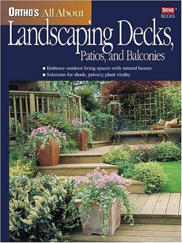 Book cover for Ortho's All About Landscaping Decks, Patios, and Balconies (Ortho's All About Gardening) by Jo Kellum