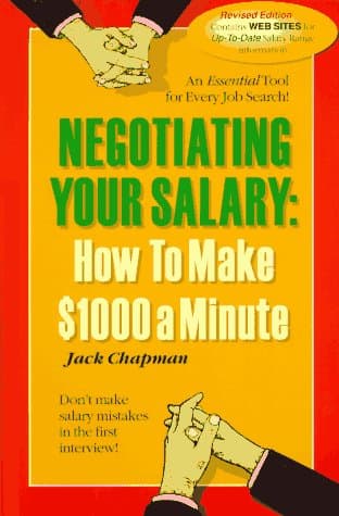 Book cover for Negotiating Your Salary: How to Make $1,000 a Minute by Jack Chapman