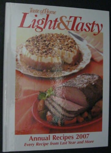 Book cover for Taste of Home Light & Tasty Annual Recipes 2007 (Every Recipe from Last Year and More) by Taste of Home