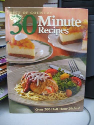 Book cover for BEST OF COUNTRY: 30 MINUTE RECIPES (Hardcover) by Taste of Home