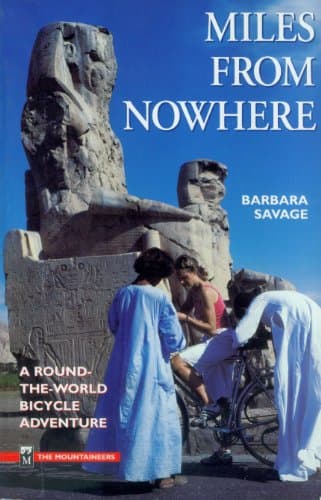 Book cover for Miles from Nowhere: A Round the World Bicycle Adventure by Savage, Barbara