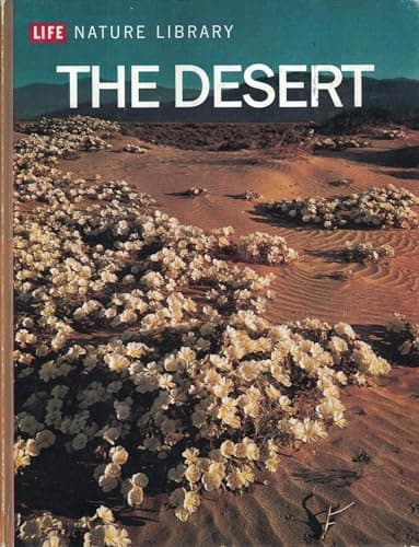 Book cover for Desert (Life Nature Library) by Leopold, A. Starker and The editors Of Time-Life Books