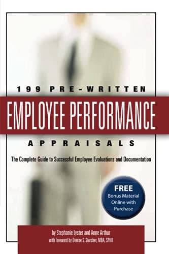 Book cover for 199 Pre-Written Employee Performance Appraisals: The Complete Guide to Successful Employee Evaluations And Documentation - With Companion CD-ROM by Stephanie Lyster