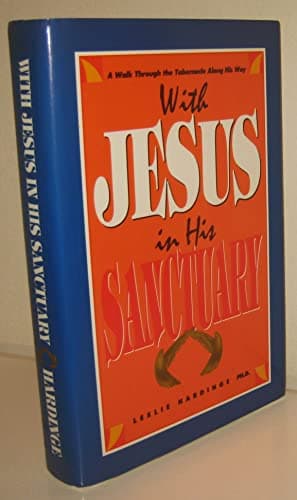 Book cover for With Jesus in His Sanctuary - A Walk Through the Tabernacle Along His Way by Leslie Hardinge