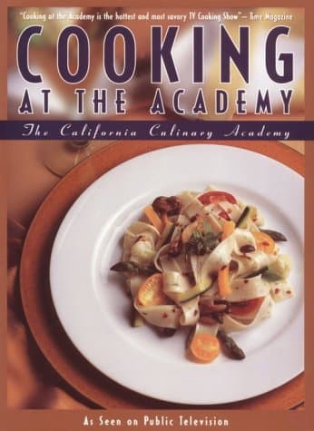 Book cover for Cooking at the Academy: California Culinary Academy by california-culinary-academy-staff