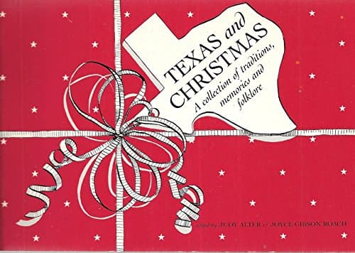 Book cover for Texas and Christmas: A Collection of Traditions, Memories, and Folklore by Alter, Judy