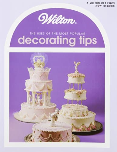 Book cover for Wilton Uses of Decoration Tips Book by Wilton Enterprises