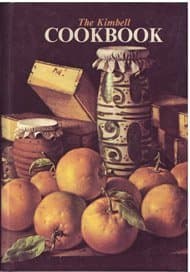 Book cover for The Kimbell Cookbook by Shelby S. Volk and Linda Schele