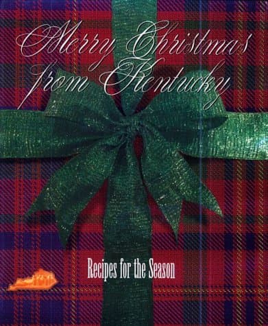 Book cover for Merry Christmas from Kentucky: Recipes for the Season by Stone, Michelle