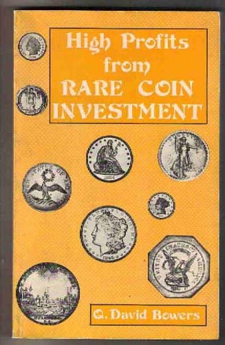Book cover for High profits from rare coin investment by Bowers, Q. David