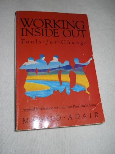 Book cover for Working Inside Out: Tools for Change by Adair, Margo