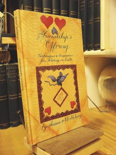 Book cover for Friendship's Offering: Techniques & Inspiration for Writing on Quilts by McKelvey, Susan
