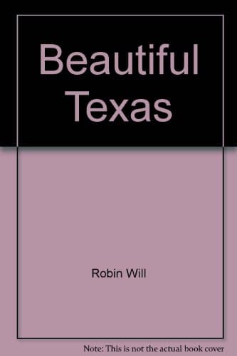 Book cover for Beautiful Texas by Robin Will