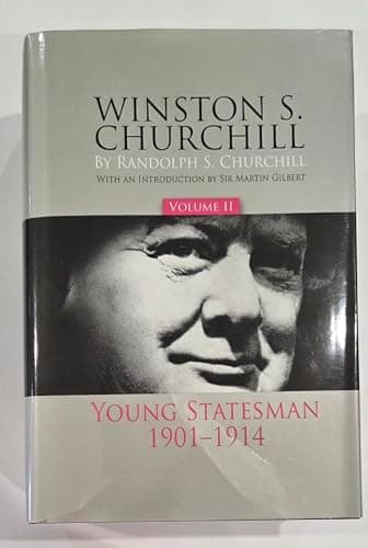Book cover for Winston S. Churchill, Volume 2: Young Statesman, 1901-1914 (Volume 2) by Churchill, Randolph S.
