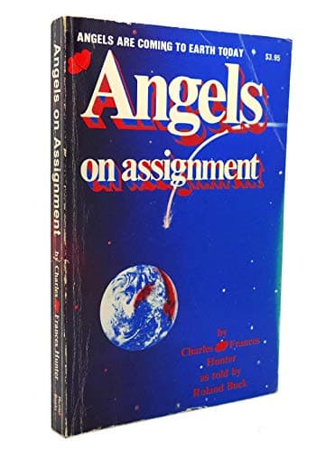 Book cover for Angels on Assignment by Hunter, Charles; Hunter, Frances