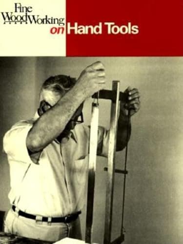 Book cover for Fine Woodworking on Hand Tools: 38 Articles Selected by the Editors of Fine Woodworking Magazine by Editors of Fine Woodworking
