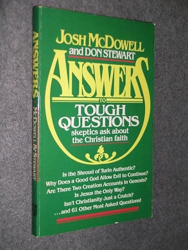 Book cover for Answers to tough questions skeptics ask about the Christian faith by Josh McDowell