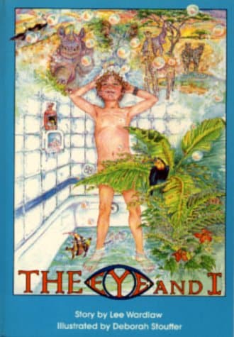 Book cover for The Eye and I: Story by Wardlaw, Lee