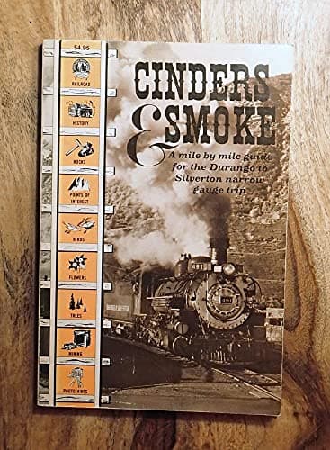 Book cover for Cinders & Smoke: A Mile by Mile Guide for the Durango to Silverton Narrow Gauge Trip by Osterwald, Doris B.