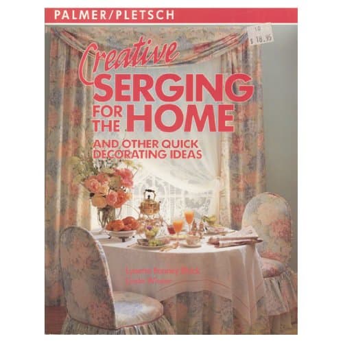Book cover for Creative Serging for the Home and Other Quick Decorating Ideas by Black, Lynett Ranney