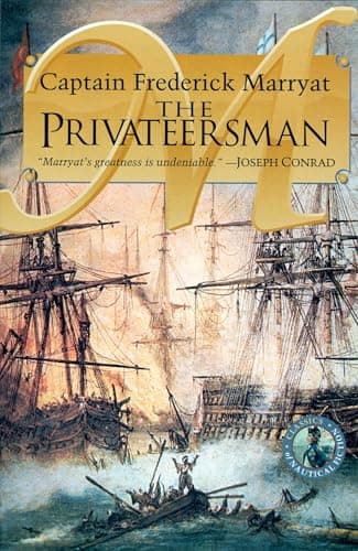 Book cover for The Privateersman (Classics of Naval Fiction) by Marryat, Capt. Frederick Capt.