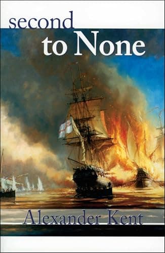 Book cover for Second to None (Richard Bolitho Novels, 24) by Kent, Alexander