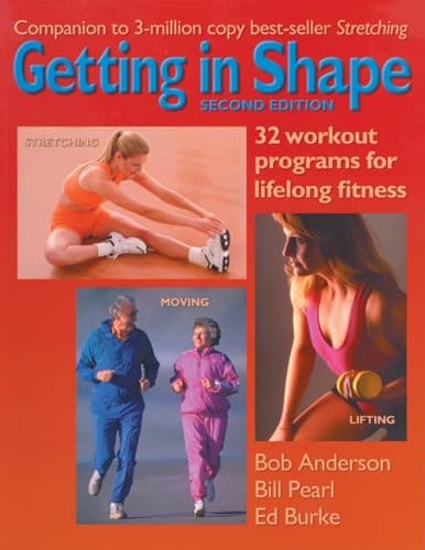 Book cover for Getting in Shape: 32 Workout Programs for Lifelong Fitness by Anderson, Bob