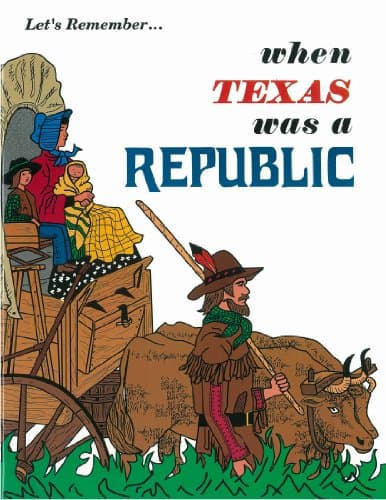 Book cover for Let's Remember When Texas Was a Republic by Warren, Betsy