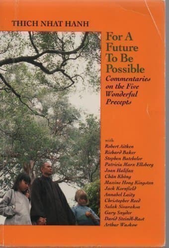 Book cover for For a Future to Be Possible: Commentaries on the Five Wonderful Precepts by Thich Nhat Hanh
